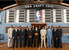 如果选秀能重来之2006届:阿德领衔 仅剩6人征战NBA